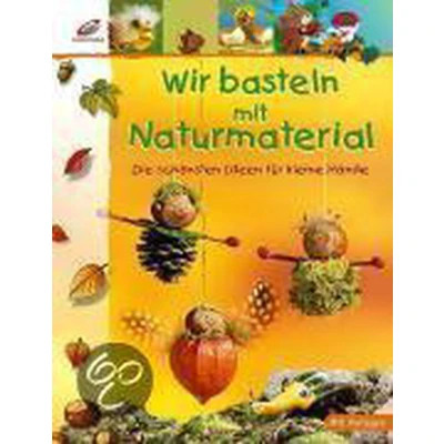 Afbeelding van Wir basteln mit Naturmaterial