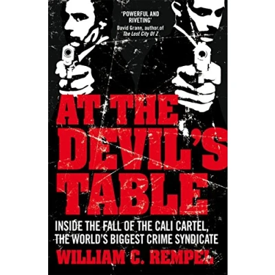 Afbeelding van At the Devil&#039;s Table: Man Who Took Down World&#039;s Biggest Crime Syndicate