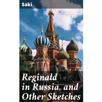 Afbeelding van Reginald in Russia, and Other Sketches: large print