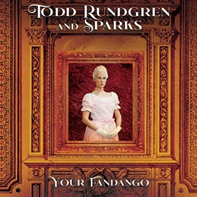 Afbeelding van Todd Rundgren &amp; Sparks Your Fandango