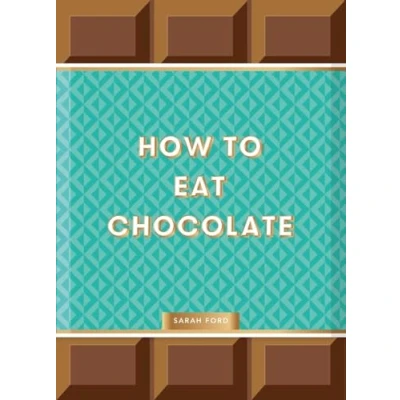 Afbeelding van How to Eat Chocolat