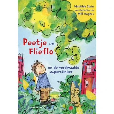 Afbeelding van Peetje en Flieflo de verdwaalde superstinker (Hardback)