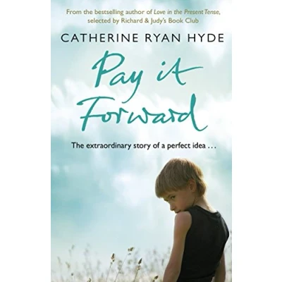 Afbeelding van Pay it Forward: a life affirming, compelling and deeply moving novel from bestselling author Catherine Ryan Hyde