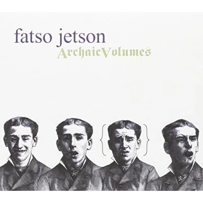 Afbeelding van Fatso Jetson Archaic Volumes (CD)