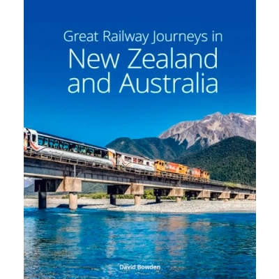 Afbeelding van Great Railway Journeys in New Zealand &amp; Australia