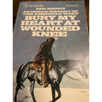 Afbeelding van Bury my heart at Wounded Knee Dee Brown