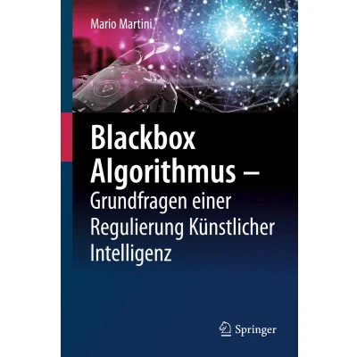 Afbeelding van Blackbox Algorithmus Grundfragen einer Regulierung Kuenstlicher Intelligenz