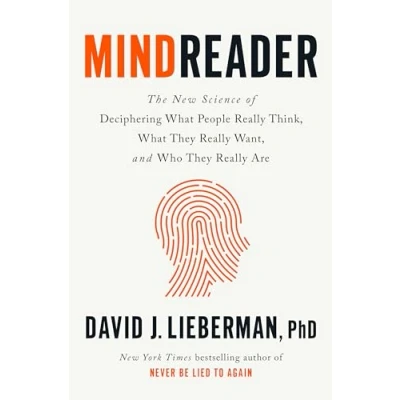 Afbeelding van Mindreader: The New Science of Deciphering What People Really Think, They Want, and Who Are