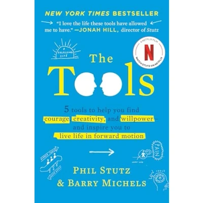 Afbeelding van The Tools: 5 Tools to Help You Find Courage, Creativity, and Willpower Inspire Live Life in Forward Motion