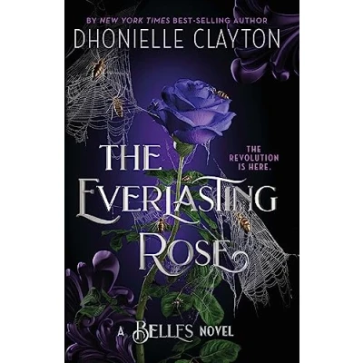 Afbeelding van The Everlasting Rose: second dazzling dark fantasy in groundbreaking Belles series from author of Marvellers