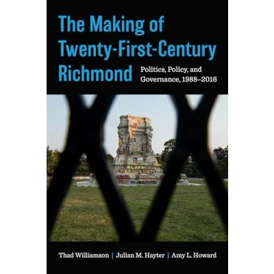 Afbeelding van The Making of Twenty First Century Richmond