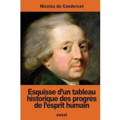 Afbeelding van Esquisse d’un tableau historique des progrès de l’esprit humain