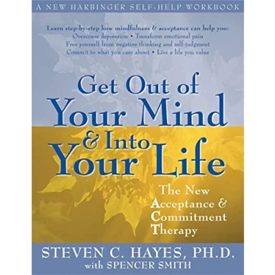 Afbeelding van Get Out of Your Mind and Into Life for Teens: A Guide to Living an Extraordinary