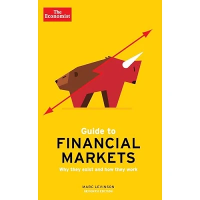 Afbeelding van Guide To Financial Markets: Why they exist and how work