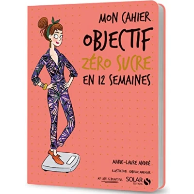 Afbeelding van Mon cahier Objectif zéro sucre