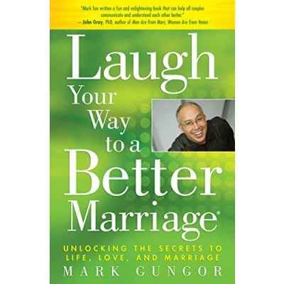 Afbeelding van Laugh Your Way to a Better Marriage: Unlocking the Secrets Life, Love, and Marriage