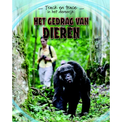 Afbeelding van Track &amp; trace in Het dierenrijk gedrag van dieren