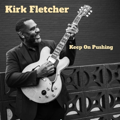 Afbeelding van Kirk Fletcher Keep On Pushing (CD)