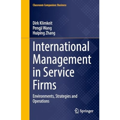 Afbeelding van International Management in Service Firms: Environments, Strategies and Operations