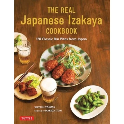 Afbeelding van The Real Japanese Izakaya Cookbook: 120 Classic Bar Bites from Japan