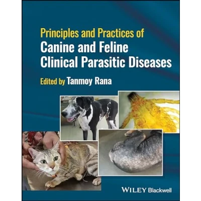 Afbeelding van Principles and Practices of Canine Feline Clinical Parasitic Diseases