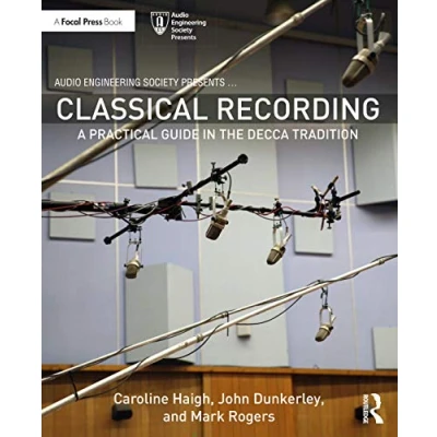 Afbeelding van Classical Recording: A Practical Guide in the Decca Tradition