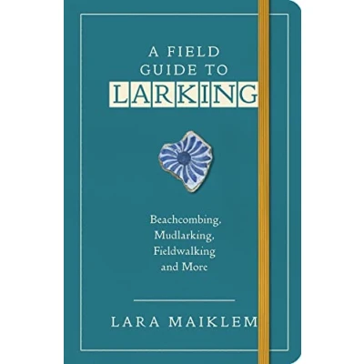 Afbeelding van A Field Guide to Larking