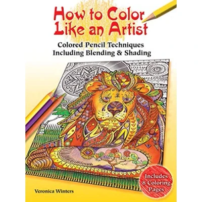 Afbeelding van How to Color Like an Artist: Instructions for Blending, Shading and Other Techniques