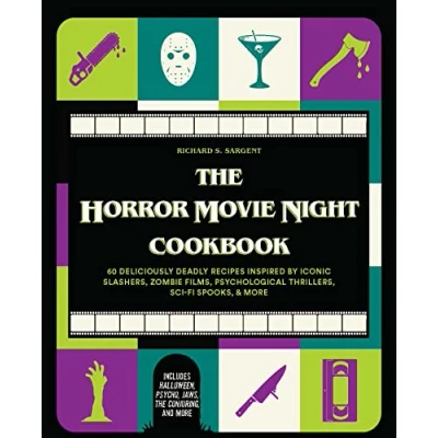 Afbeelding van The Horror Movie Night Cookbook: 60 Deliciously Deadly Recipes Inspired by Iconic Slashers, Zombie Films, Psychological Thrillers, Sci Fi Spooks, and ... Pyscho, Jaws, Conjuring, More)