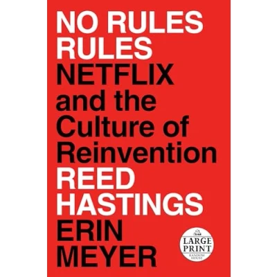 Afbeelding van No Rules Rules: Netflix and the Culture of Reinvention