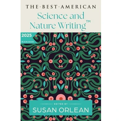 Afbeelding van The Best American Science and Nature Writing 2025
