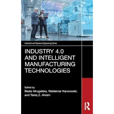 Afbeelding van Industrial and Systems Engineering Series Industry 4.0 Intelligent Manufacturing Technologies