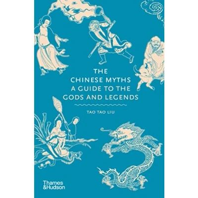 Afbeelding van Myths: A Guide: the Chinese Guide to Gods and Legends: 5