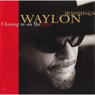 Afbeelding van Waylon Jennings Closing In On The Fire (CD)