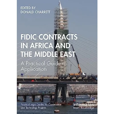 Afbeelding van FIDIC Contracts in Africa and the Middle East: A Practical Guide to Application