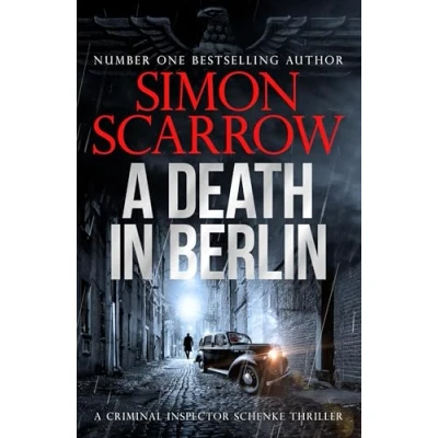 Afbeelding van A Death in Berlin: gripping new World War 2 thriller from the bestselling author