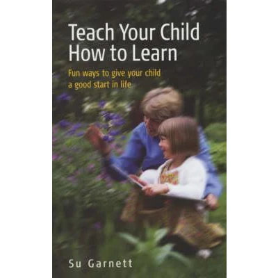 Afbeelding van Teach Your Child How to Learn