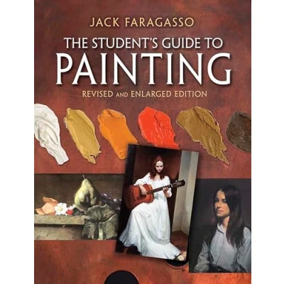 Afbeelding van The Student&#039;s Guide to Painting: Revised Edition