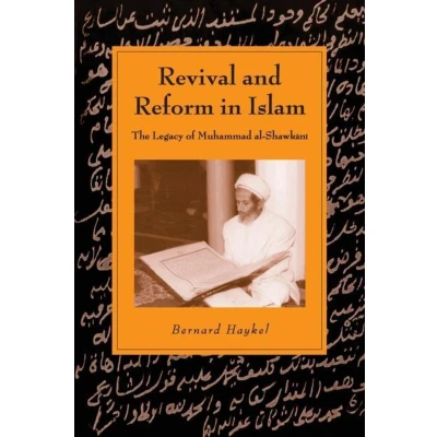 Afbeelding van Revival and Reform in Islam: The Legacy of Muhammad al Shawkani