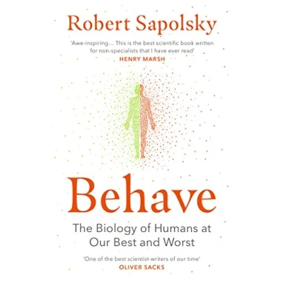 Afbeelding van Behave: The Biology of Humans at Our Best and Worst