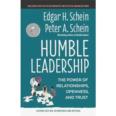 Afbeelding van Humble Leadership, Second Edition: The Power of Relationships, Openness, and Trust