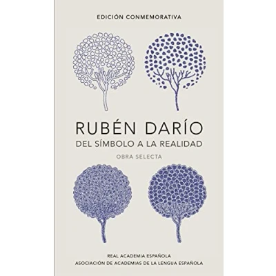 Afbeelding van Ruben Dario, del simbolo a la realidad. Obra selecta / From the Sy mbol To Reality. Selected Works