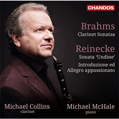 Afbeelding van Michael Collins Brahms: Clarinet Sonatas / Reinecke Sonata Undine (CD)