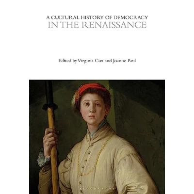 Afbeelding van A Cultural History of Democracy in the Renaissance