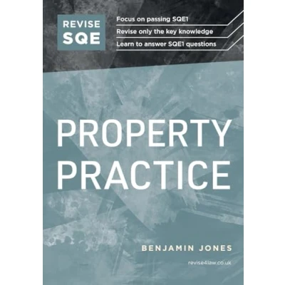 Afbeelding van Revise SQE Property Practice: SQE1 Revision Guide 2nd ed