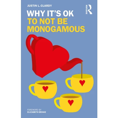 Afbeelding van Why It&#039;s OK to Not Be Monogamous