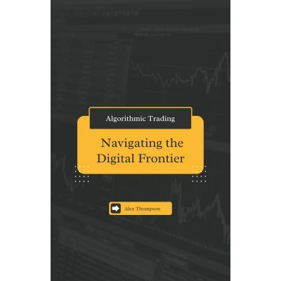 Afbeelding van Algorithmic Trading: Navigating the Digital Frontier