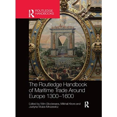 Afbeelding van The Routledge Handbook of Maritime Trade around Europe 1300 1600: Commercial Networks and Urban Autonomy
