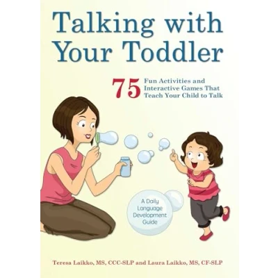 Afbeelding van Talking with Your Toddler: 75 Fun Activities and Interactive Games that Teach Child to Talk