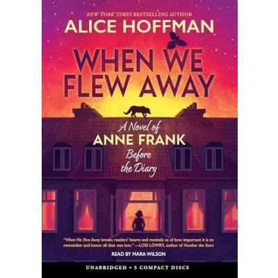 Afbeelding van When We Flew Away: A Novel of Anne Frank Before the Diary